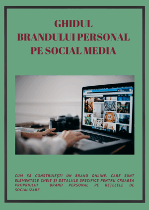 Ghidul brandului personal pe social media